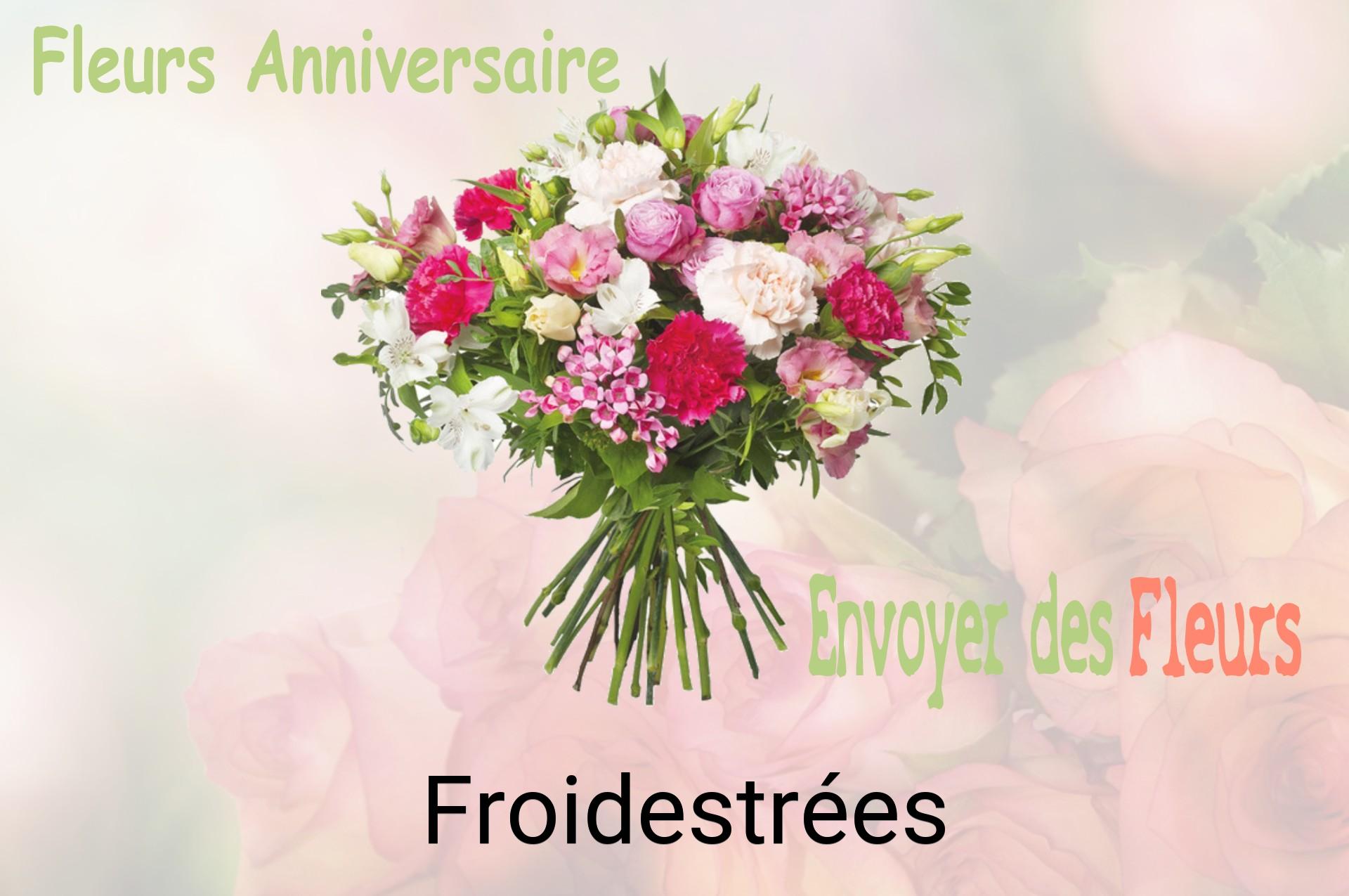 Bouquet de fleurs d’anniversaire livré à Froidestrées